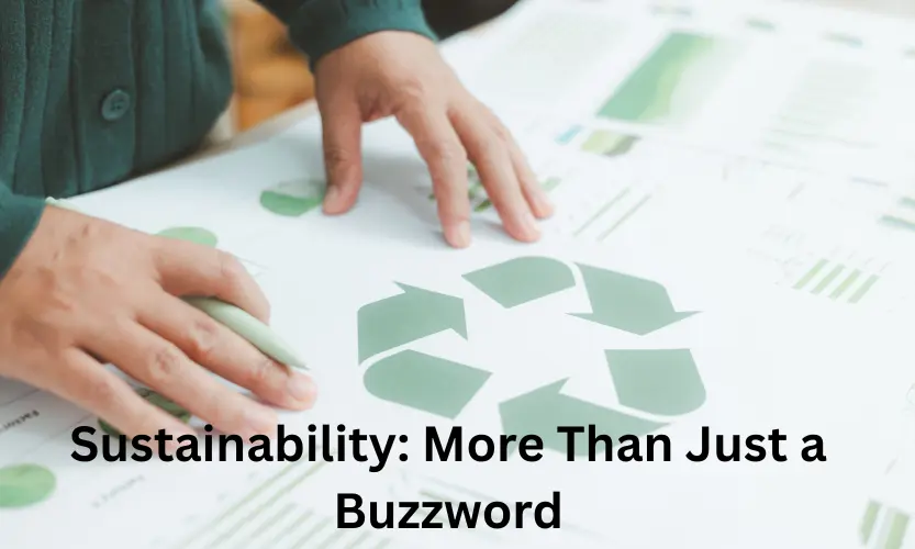 sustainability: more than just a buzzword