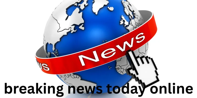 breaking news today online