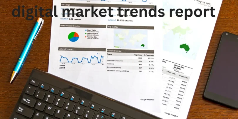 digital market trends report