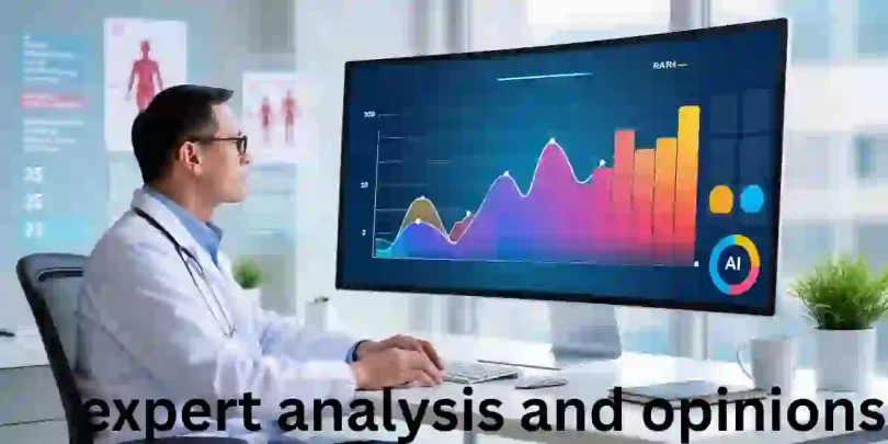 expert analysis and opinions